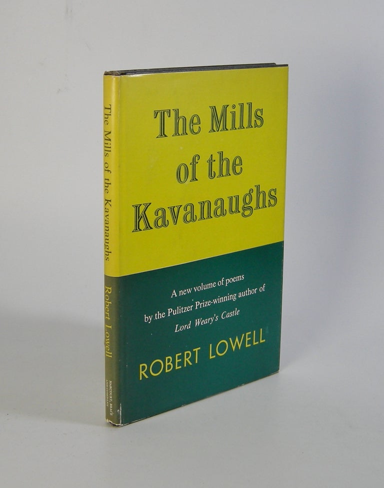 Item #200327 The Mills of the Kavanaughs. Robert Lowell.