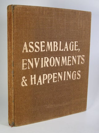 Item #200335 Assemblage, Environments, & Happenings. Allan Kaprow