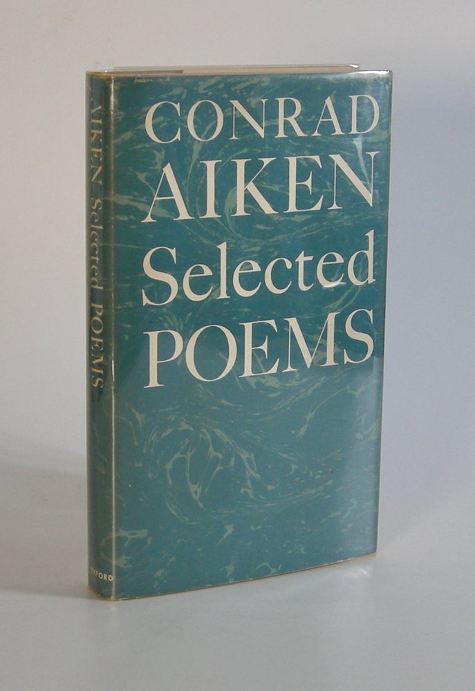 Item #200837 Selected Poems. Conrad Aiken.