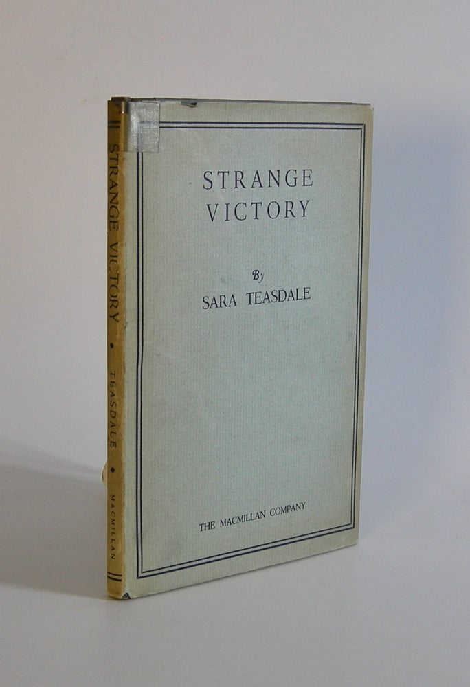 Item #200843 Strange Victory. Sara Teasdale.