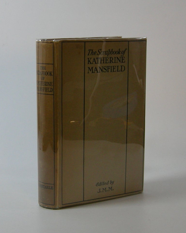 Item #201829 The Scrapbook of Katherine Mansfield; Edited by J[ohn] M[iddleton] M[urry]. Katherine Mansfield.