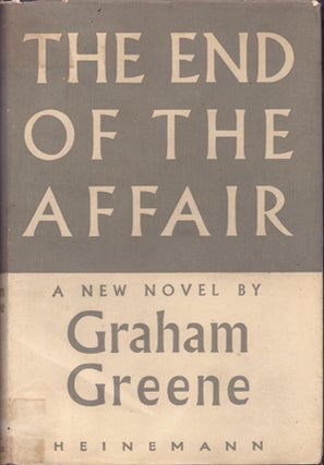 Item #201852 The End of the Affair. Graham Greene
