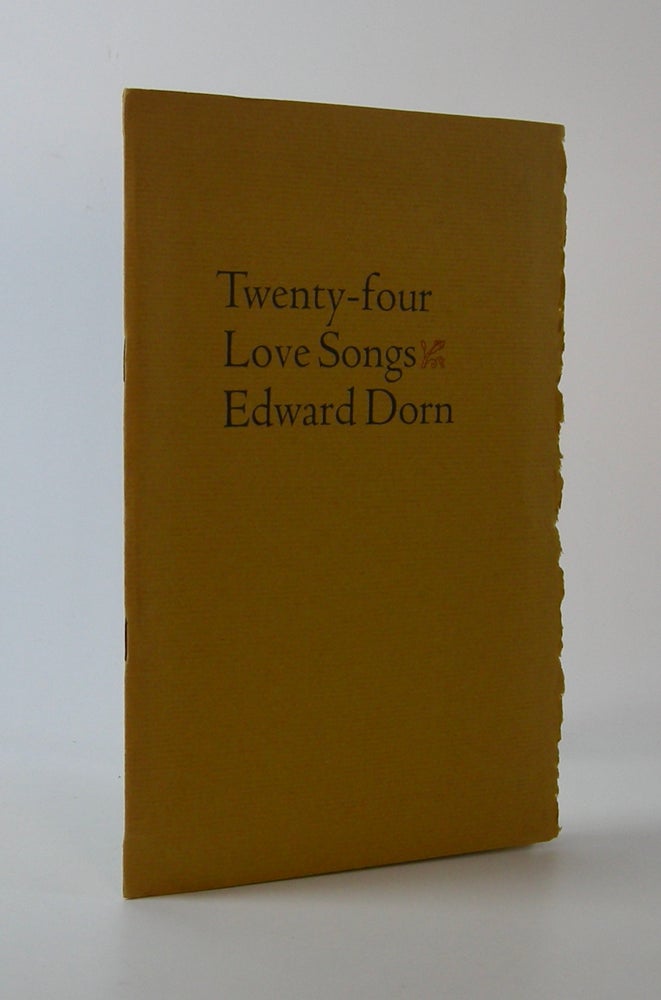 Item #202955 Twenty-four Love Songs. Edward Dorn.