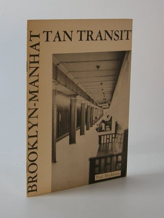 Item #202957 Brooklyn Manhattan Transit; a Bouquet for Flatbush. Paul Blackburn