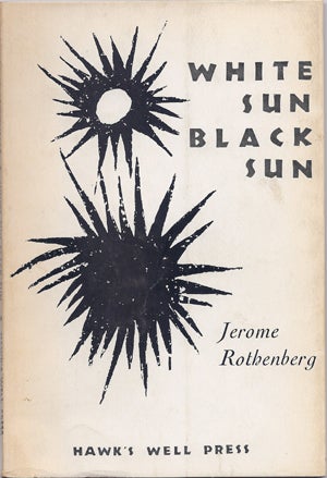 Item #203145 White Sun Black Sun. Jerome Rothenberg.