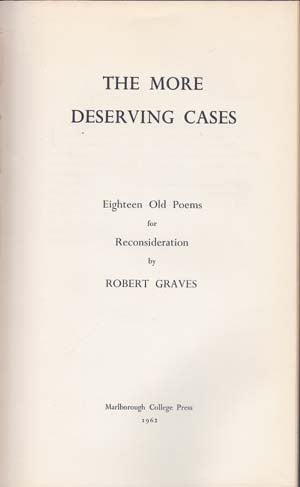 Item #203324 The More Deserving Cases; Eighteen Old Poems for Reconsideration. Robert Graves.