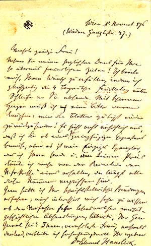 Item #203514 Two autograph letters signed; "Dr. Eduard Hanslick," to Sophie Verena (Alberti), November 8, 1876 & April 12, 1887. Eduard Hanslick.