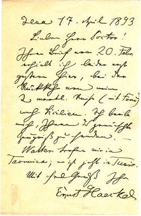 Item #203545 Autograph letter signed; "Ernst Haeckel," to "Lieber Herr Doktor," April 17, 1893....