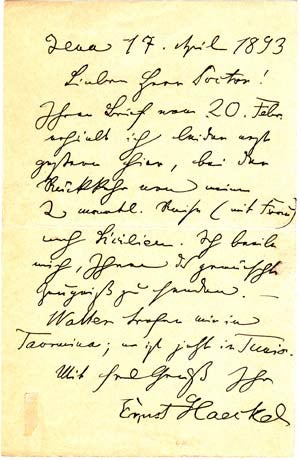 Item #203545 Autograph letter signed; "Ernst Haeckel," to "Lieber Herr Doktor," April 17, 1893. Ernst Haeckel.