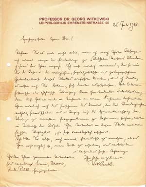 Item #203622 Autograph letter signed; "Witkowski," to "Hochgeehrter Herr Dr." July 26, 1913. Georg Witkowski.