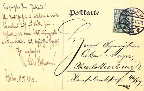 Item #203640 Three autograph letters and one autograph postcard signed; "Ludiwg Hoffmann," to Oscar Meyer, 1912-1913. Ludwig Hoffmann.