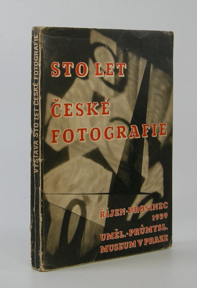 Item #203707 Sto Let Ceske Fotografie; 1839-1939. . . .