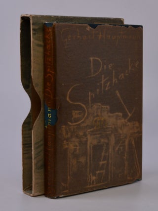 Item #203832 Die Spitzhacke; ein phantastisches Erlebnis. Gerhart Hauptmann