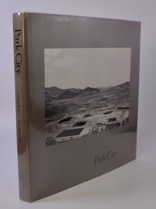 Item #203843 Park City. Lewis Baltz, Gus Blaisdell