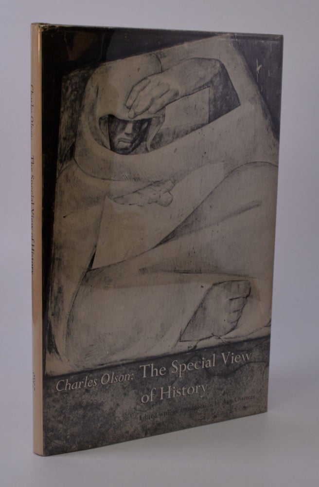 Item #203912 The Special View of History; Edited with an Introduction by Ann Charters. Charles Olson.