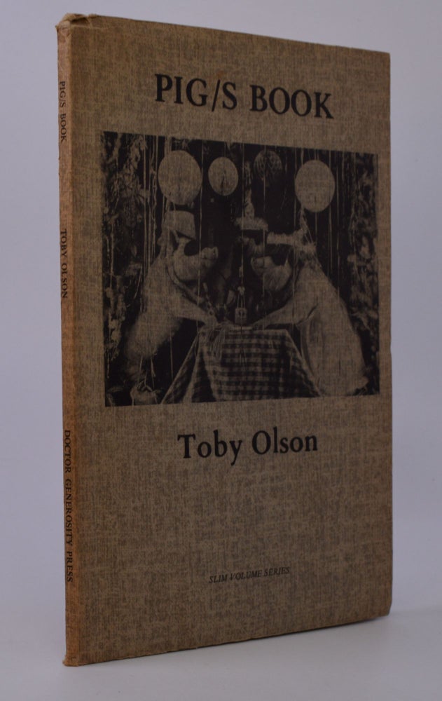 Item #203917 Pig/s Book. Toby Olson.