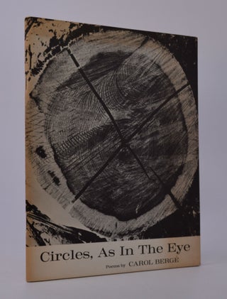 Item #203918 Circles, As In The Eye. Carol Berg&eacute