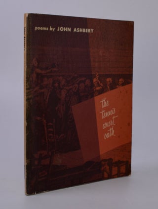 Item #204011 The Tennis Court Oath. John Ashbery