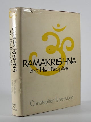 Item #204074 Ramakrishna and His Disciples. Christopher Isherwood