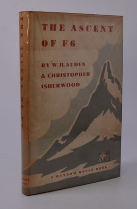 Item #204088 The Ascent of F6; A Tragedy in Two Acts. W. H. Auden, Christopher Isherwood