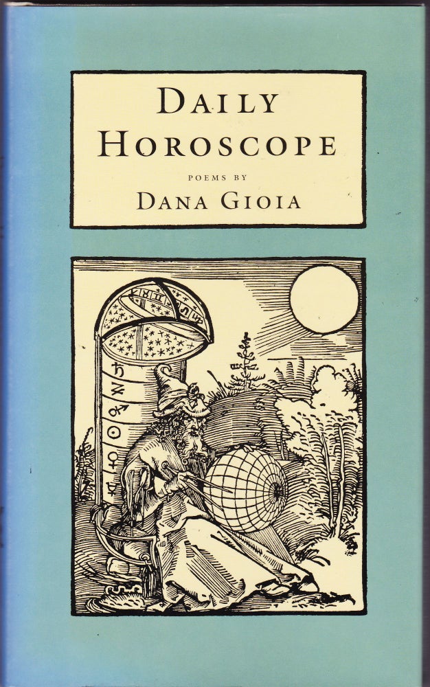 Item #204180 Daily Horoscope. Dana Gioia.