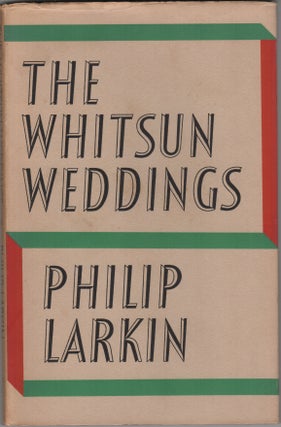 Item #204273 The Whitsun Weddings. Philip Larkin
