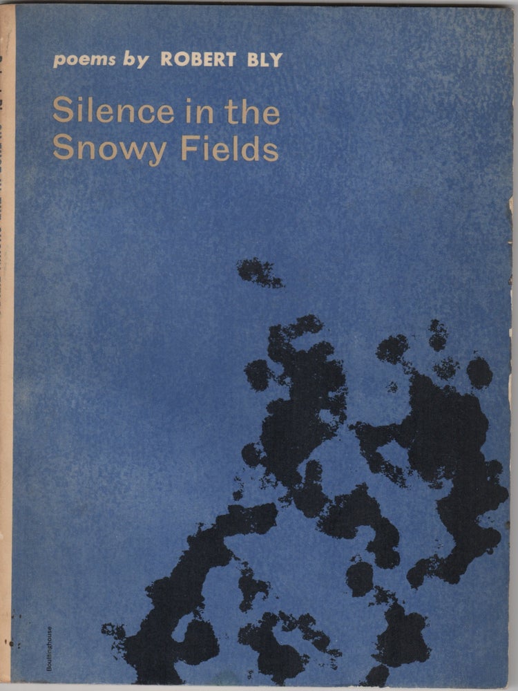 Item #204277 Silence in the Snowy Fields. Robert Bly.