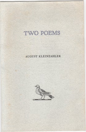 Item #204331 Two Poems [cover title]. August Kleinzahler