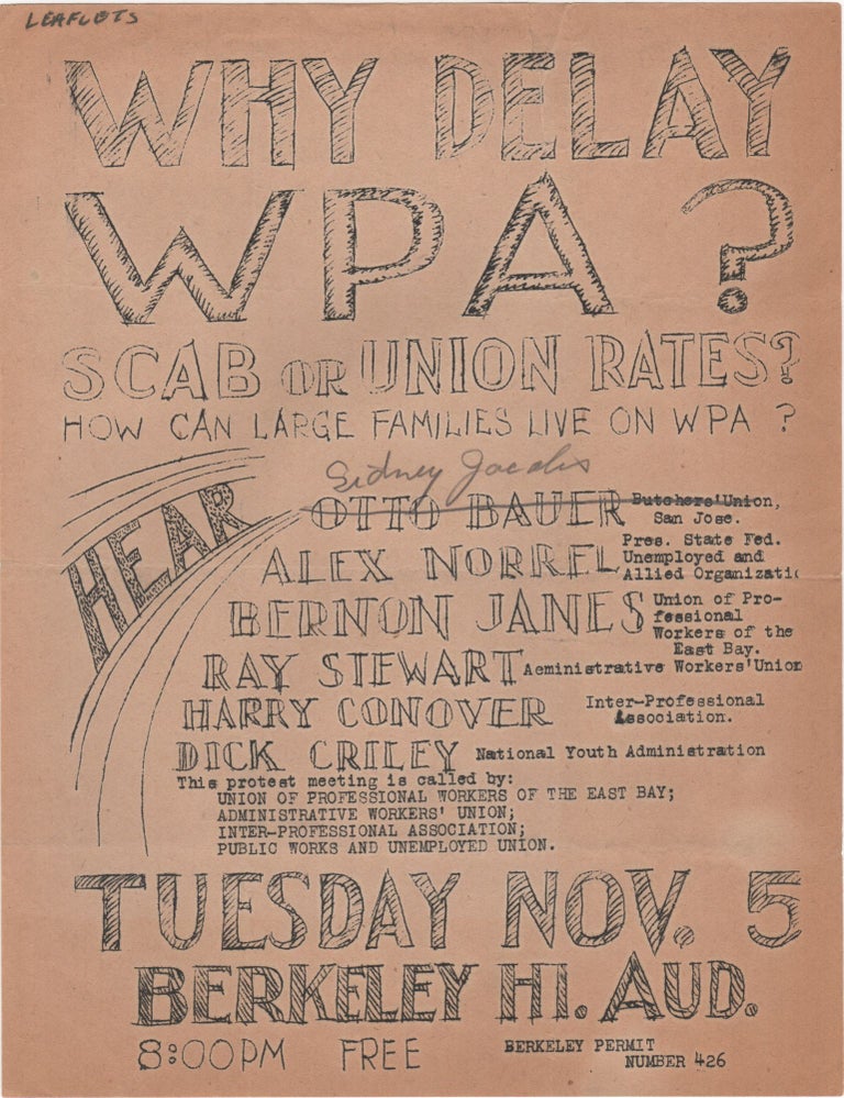 Item #204369 Why Delay WPA?; Scab or Union Rates? How Can Large Families live on WPA? WPA.