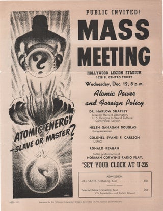 Item #204373 Public Invited! Mass Meeting: Atomic Energy - Slave or Master . . Ronald Reagan