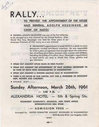 Item #204396 Rally. . .; To Protest the Appointment of the Hitler Nazi General, Adolph Heusinger,...