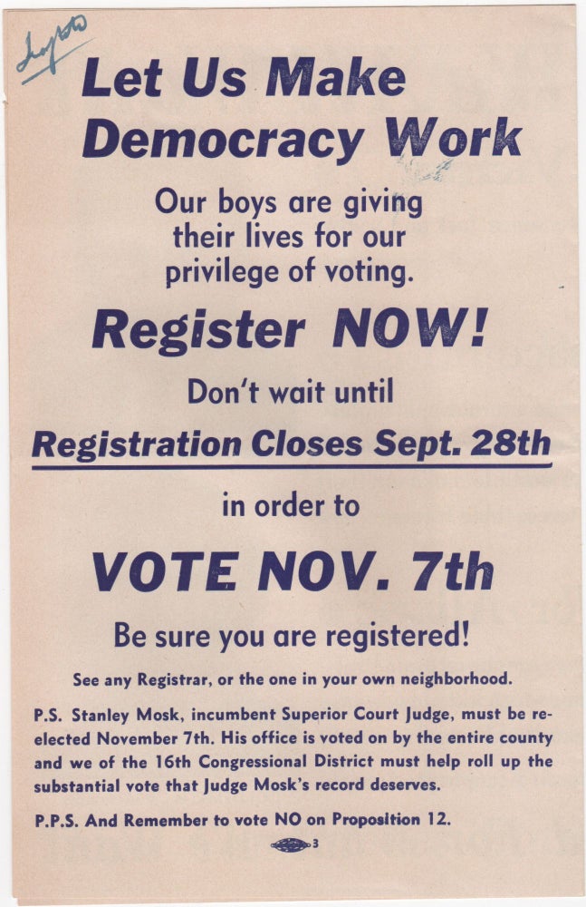Item #204429 Let Us Make Democracy Work; Our boys are giving their lives for the privilege of voting. Register Now! Election Politics.