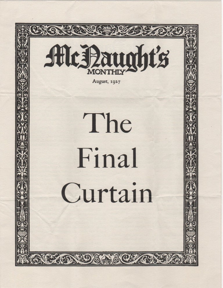 Item #204671 McNaught's Monthly; The Final Curtain