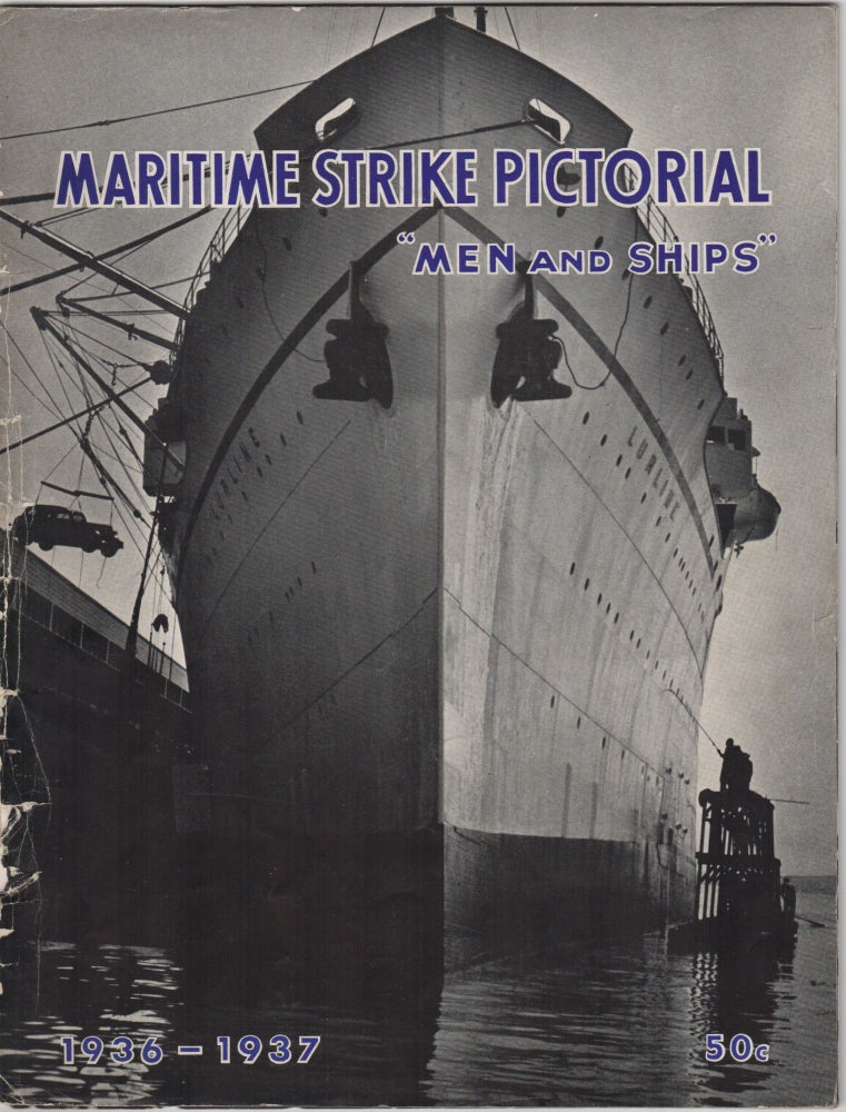 Item #204674 "Men and Ships"; Maritime Strike Pictorial 1936-1937. Otto Hagel, photographer.