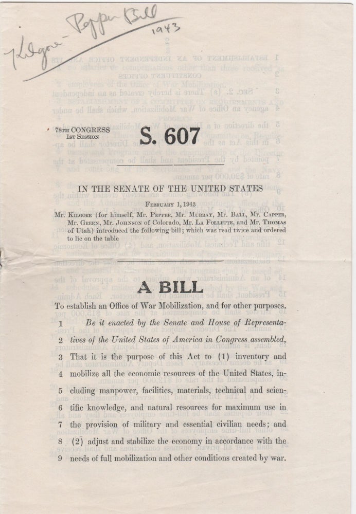 Item #204717 S. 607 In the Senate of the United States. . .; A Bill . . Kilgore, Pepper, Harley, Claude.