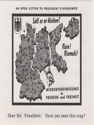 Item #204719 An Open letter to President Eisenhower; Dear Mr. President: Have you seen this map?...