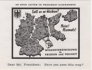 Item #204719 An Open letter to President Eisenhower; Dear Mr. President: Have you seen this map?...