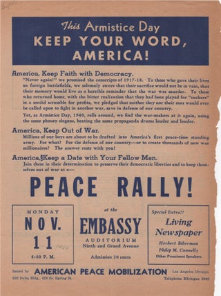 Item #204751 This Armistice Day Keep Your Word, America!; . . . Peace Rally! APM