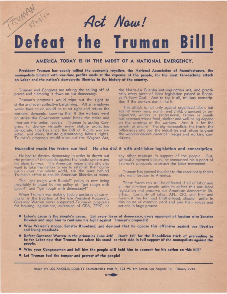Item #204779 Act Now! Defeat the Truman Bill!; America Today Is In the Midst of a National Emergency. . CPUSA.