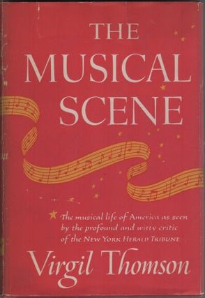 Item #204817 The Musical Scene. Virgil Thomson