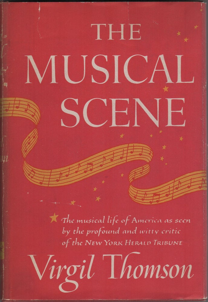 Item #204817 The Musical Scene. Virgil Thomson.