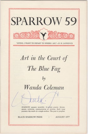 Item #204825 Sparrow 59: Art in the Court of The Blue Fag. Wanda Coleman
