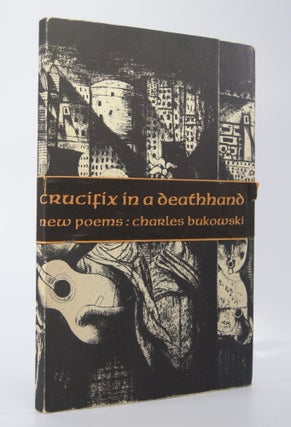 Item #204884 Crucifix in a Deathhand; New Poems 1963-65: A Loujon Press Award Book . . . with...