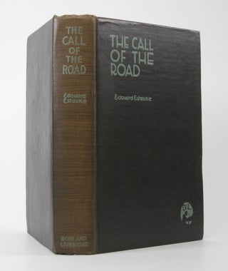 Item #204895 The Call of the Road; Translated from the French. Ezra Pound, Edouard Estaunie