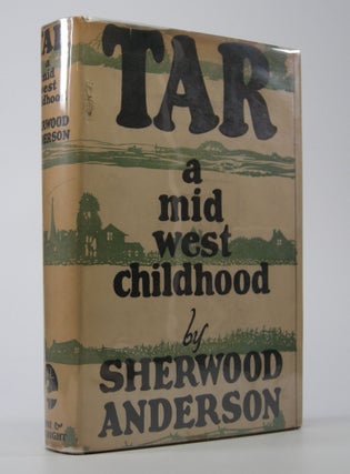 Item #204910 Tar; A Midwest Childhood. Sherwood Anderson