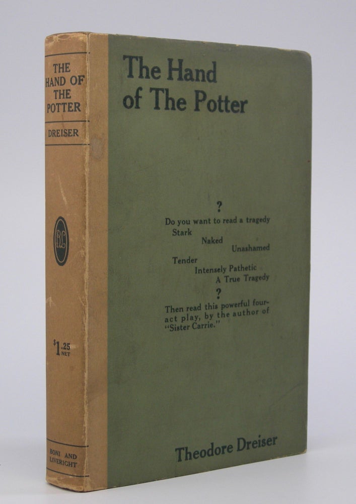 Item #204955 The Hand of the Potter; A Tragedy in Four Acts. Theodore Dreiser.