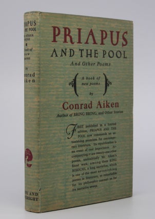 Item #204961 Priapus and the Pool; and Other Poems. Conrad Aiken