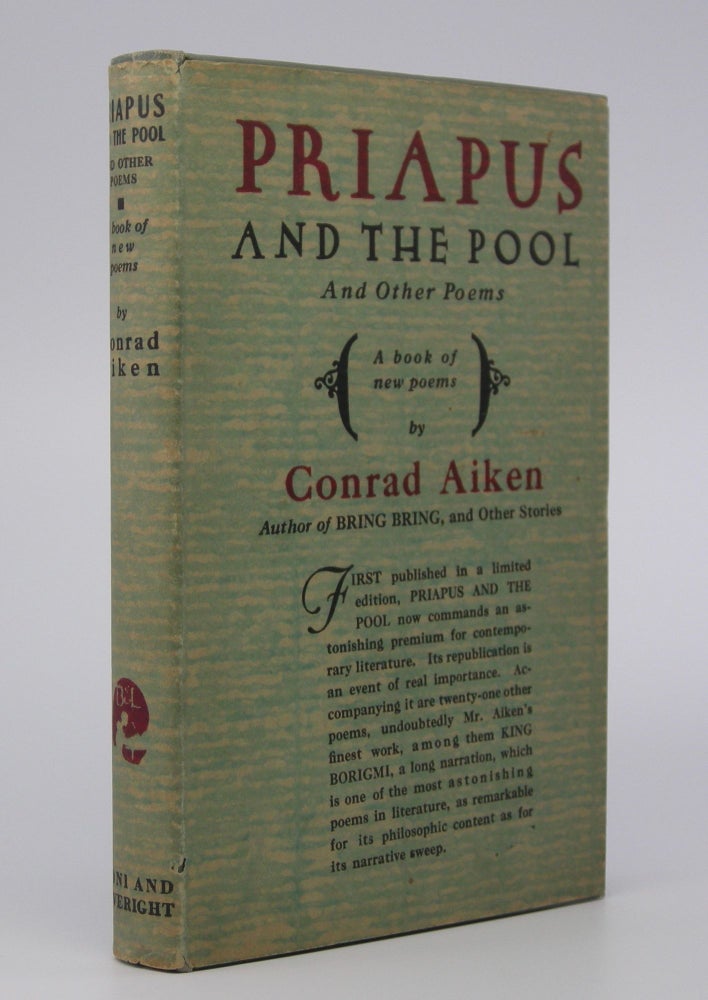 Item #204961 Priapus and the Pool; and Other Poems. Conrad Aiken.