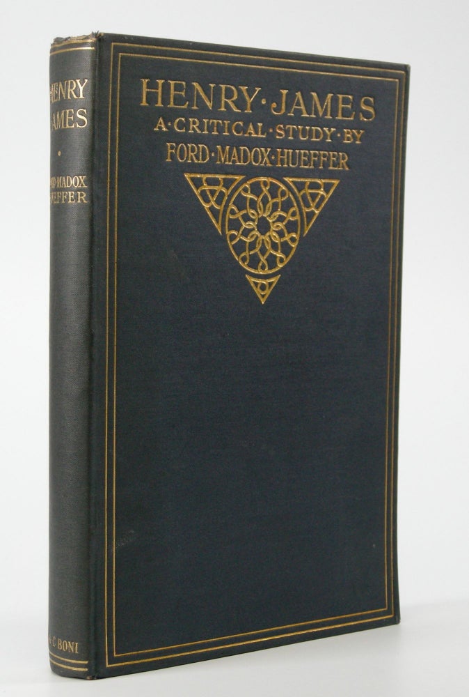 Item #204992 Henry James; A Critical Study. Ford Madox Hueffer, Ford.