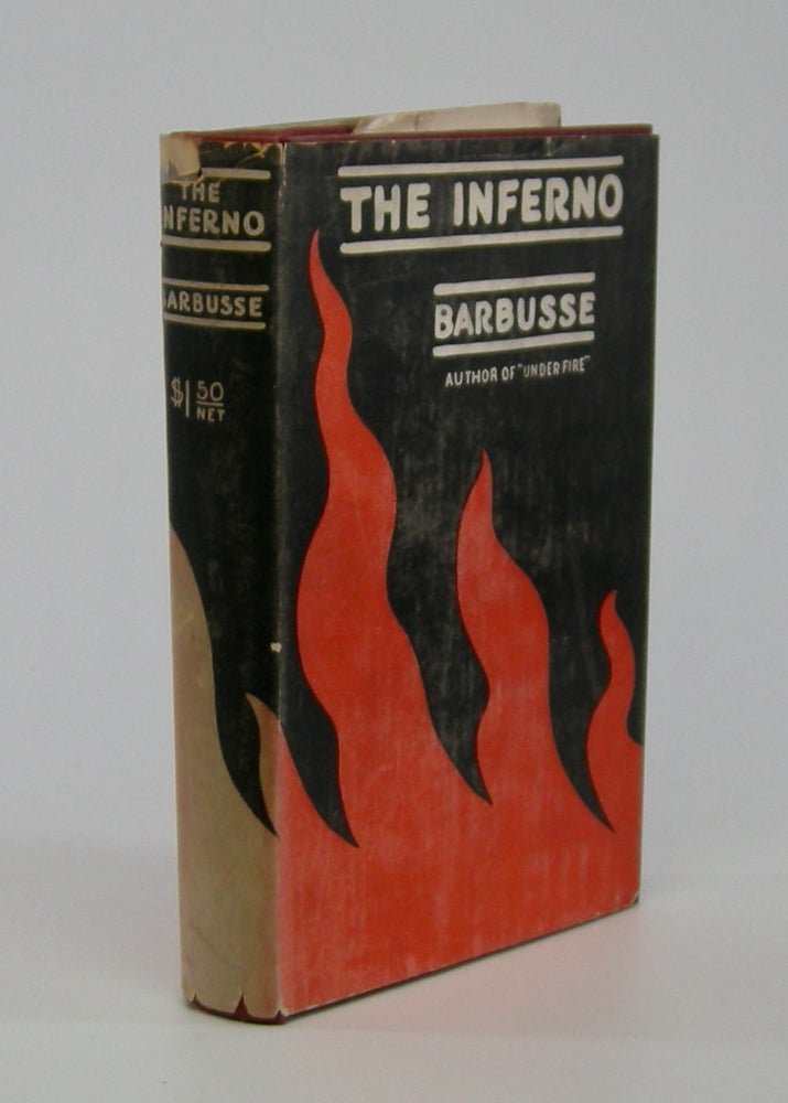 Item #205001 The Inferno; Translated from the 100th French Edition with an Introduction by Edward J. O'Brien. Henri Barbusse.